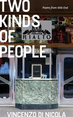 Dva druhy ľudí: Básne z Mile Endu - Two Kinds of People: Poems from Mile End
