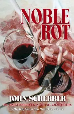 Vznešená hniloba - Noble Rot