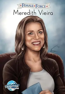 Ženská sila: Meredith Vieira - Female Force: Meredith Vieira