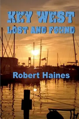 Straty a nálezy z Key Westu - Key West Lost and Found