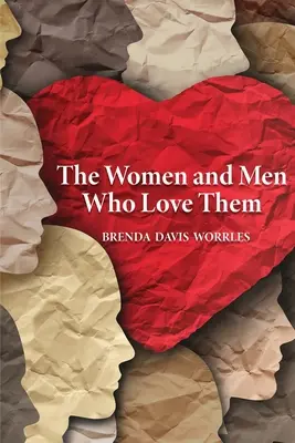 Ženy a muži, ktorí ich milujú - The Women and Men Who Love Them