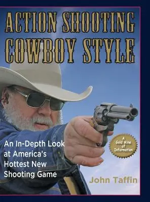 Akčná streľba v kovbojskom štýle - Action Shooting Cowboy Style