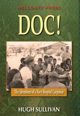 Doc! Dobrodružstvá nemocničného sanitára - Doc!: The Adventures of a Hospital Corpsman