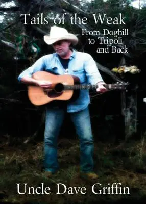 Chvosty slabých: Z Doghillu do Tripolisu a späť - Tails of the Weak: From Doghill to Tripoli and Back