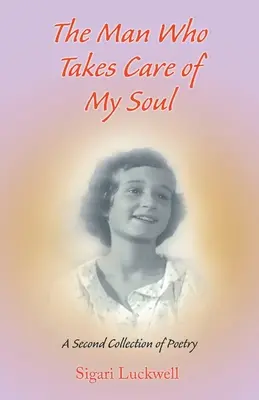Muž, ktorý sa stará o moju dušu - The Man Who Takes Care of My Soul