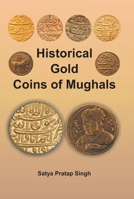 Historické zlaté mince Mughalov - Historical Gold Coins of Mughals