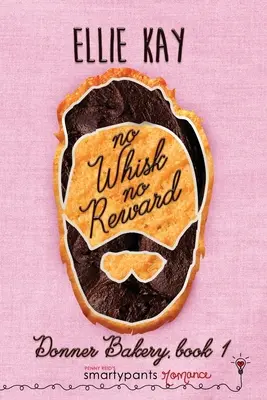 Bez metličky nie je odmena - No Whisk No Reward