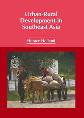 Rozvoj miest a vidieka v juhovýchodnej Ázii - Urban-Rural Development in Southeast Asia