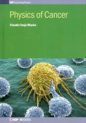 Fyzika rakoviny - Physics of Cancer