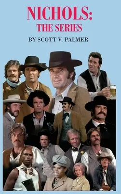 Nichols: Seriál - Nichols: The Series