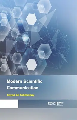 Moderná vedecká komunikácia - Modern Scientific Communication
