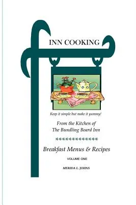 INN Cooking (Varenie podľa INN): Raňajkové menu a recepty, prvý diel - INN Cooking: Breakfast Menus and Recipes Volume One