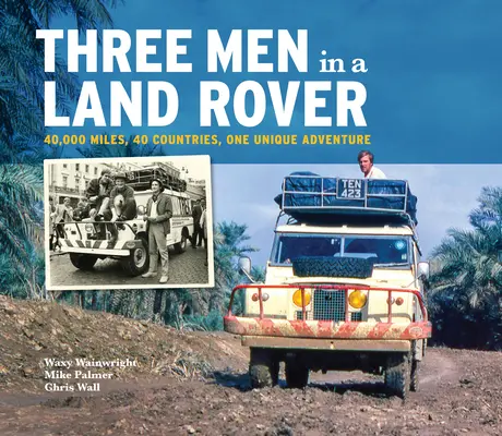 Traja muži v Land-Roveri - Three Men in a Land-Rover