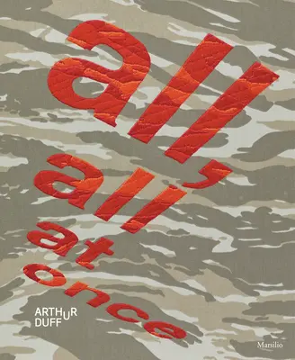 Arthur Duff: Všetky, všetky naraz - Arthur Duff: All, All at Once