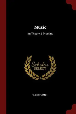 Hudba: teória a prax - Music: Its Theory & Practice