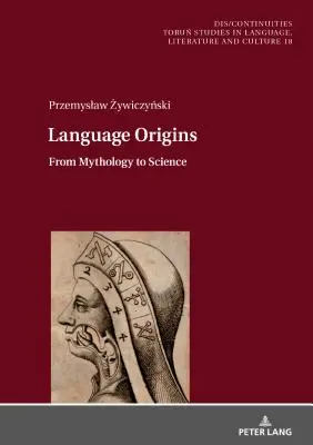 Pôvod jazyka: Od mytológie k vede - Language Origins: From Mythology to Science