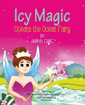 Ľadové kúzlo oceánskej víly Oceány - Icy Magic Oceana the Ocean Fairy