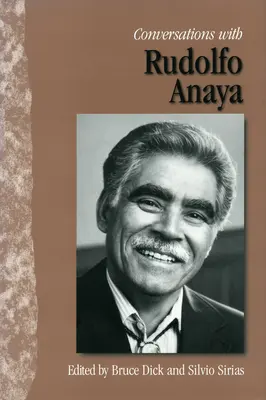 Rozhovory s Rudolfom Anayom - Conversations with Rudolfo Anaya