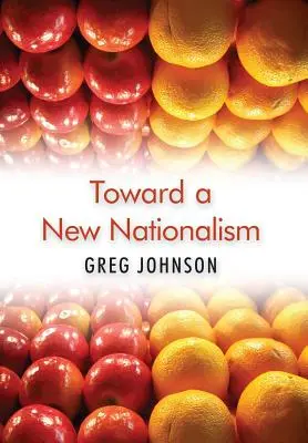 Na ceste k novému nacionalizmu - Toward a New Nationalism