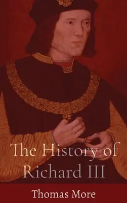 Dejiny Richarda III. - The History of Richard III