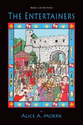 Zabávači, 3. kniha Zábavy - The Entertainers, Book 3 of Pastimes