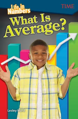 Život v číslach: Čo je priemer? - Life in Numbers: What Is Average?