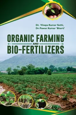 Ekologické poľnohospodárstvo a biohnojivá - Organic Farming and Bio-Fertilizers