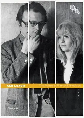Ken Loach: Politika filmu a televízie - Ken Loach: The Politics of Film and Television