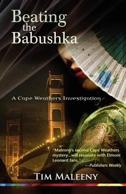 Porážka Babušky: Záhada mysu Weathers - Beating the Babushka: A Cape Weathers Mystery