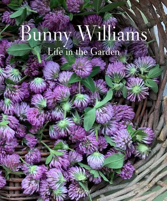 Bunny Williamsová: Život v záhrade - Bunny Williams: Life in the Garden
