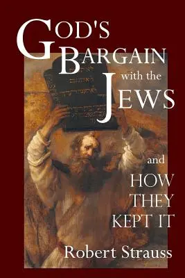 Božie vyjednávanie so Židmi - God's Bargain With The Jews