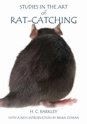 Štúdie o umení chytania potkanov - Studies in the Art of Rat-Catching