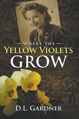 Kde rastú žlté fialky - Where the Yellow Violets Grow