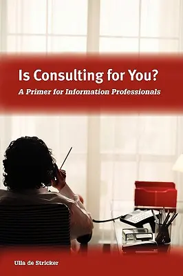 Je poradenstvo pre vás? - Is Consulting for You?