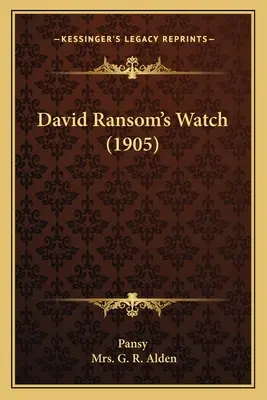 Hodinky Davida Ransoma (1905) - David Ransom's Watch (1905)