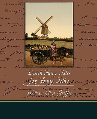 Holandské rozprávky pre mladých - Dutch Fairy Tales for Young Folks