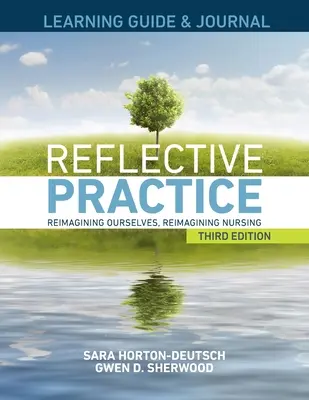 UČEBNÁ PRÍRUČKA a ŽURNÁL pre reflexívnu prax, tretie vydanie - LEARNING GUIDE & JOURNAL for Reflective Practice, Third Edition