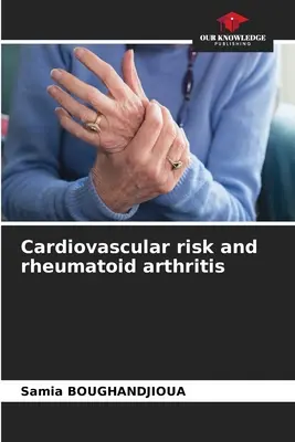 Kardiovaskulárne riziko a reumatoidná artritída - Cardiovascular risk and rheumatoid arthritis