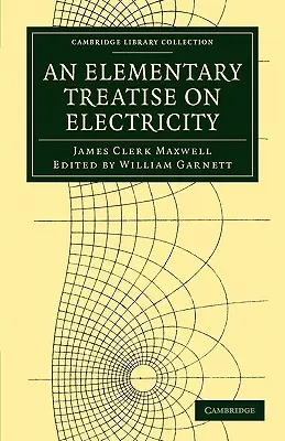 Elementárne pojednanie o elektrine - An Elementary Treatise on Electricity