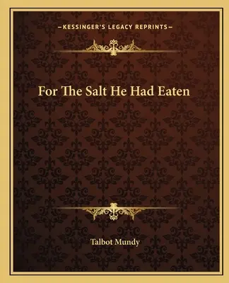 Za soľ, ktorú zjedol - For The Salt He Had Eaten