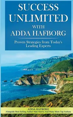 Úspech bez obmedzenia s Addou Hafborg - Success Unlimited with Adda Hafborg