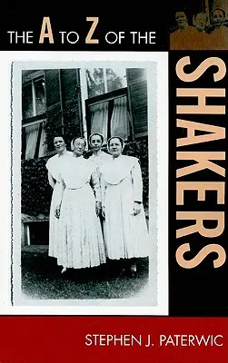 Od A po Z o shakeroch - The A to Z of the Shakers