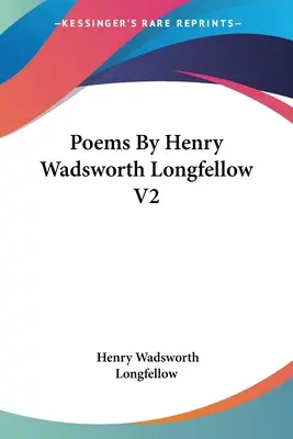Básne Henryho Wadswortha Longfellowa V2 - Poems By Henry Wadsworth Longfellow V2