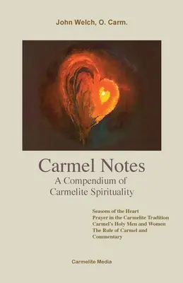 Karmelské zápisky: Zborník karmelitánskej spirituality - Carmel Notes: A Compendium of Carmelite Spirituality