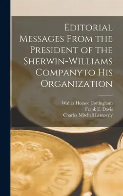 Posolstvá prezidenta spoločnosti Sherwin-Williams svojej organizácii - Editorial Messages From the President of the Sherwin-Williams Companyto His Organization