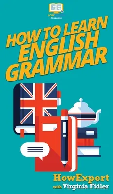 Ako sa naučiť anglickú gramatiku - How To Learn English Grammar