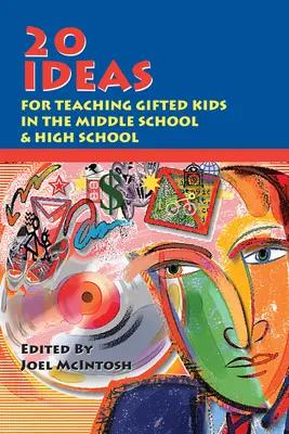 20 nápadov na vyučovanie nadaných detí na strednej a vysokej škole - 20 Ideas for Teaching Gifted Kids in the Middle School and High School