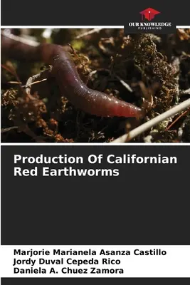 Produkcia kalifornských červených dážďoviek - Production Of Californian Red Earthworms