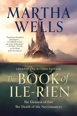 Kniha Ile-Rien: Element ohňa a smrť nekromanta - aktualizované a prepracované vydanie - The Book of Ile-Rien: The Element of Fire & the Death of the Necromancer - Updated and Revised Edition