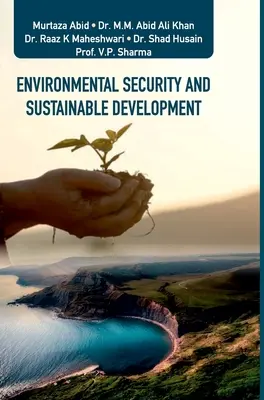 Environmentálna bezpečnosť a udržateľný rozvoj - Environmental Security and Sustainable Development